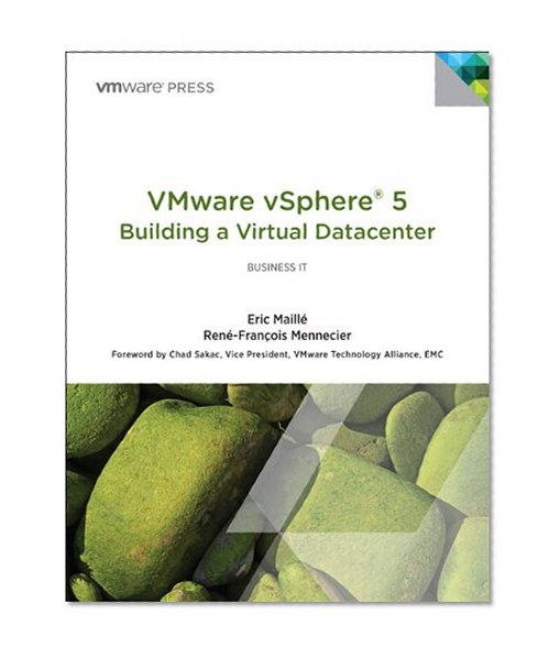 VMware vSphere 5Â® Building a Virtual Datacenter (VMware Press Technology)