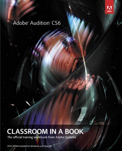 Adobe Audition CS6 Classroom in a Book