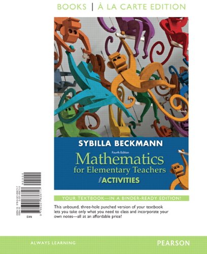 Mathematics for Elementary Teachers with Activities, Books a la carte edition (4th Edition)