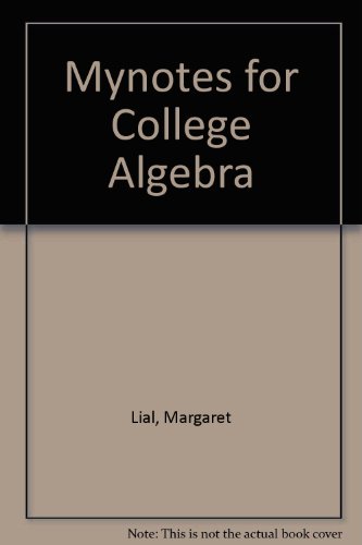 MyNotes for College Algebra