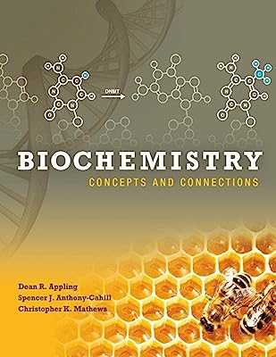 Biochemistry: Concepts and Connections