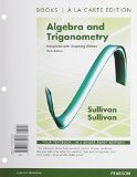 Algebra & Trigonometry Enhanced with Graphing Utilities, Books a la Carte Edition Plus NEW MyMathLab with Pearson eText -- Access Card Package (6th Edition)
