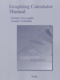 Graphing Calculator Manual for the TI-83 Plus, TI-84 Plus, TI-89 and TI-Nspire for Elementary Statistics (Triola Statistics)