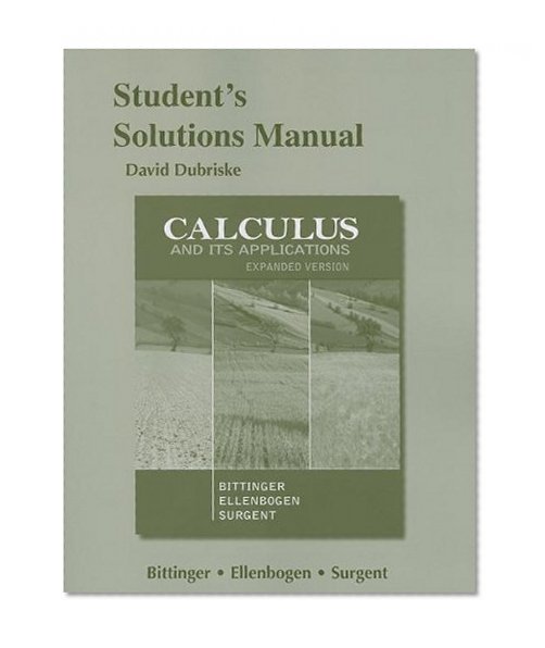 Students Solutions Manual for Calculus and Its Application, Expanded Version