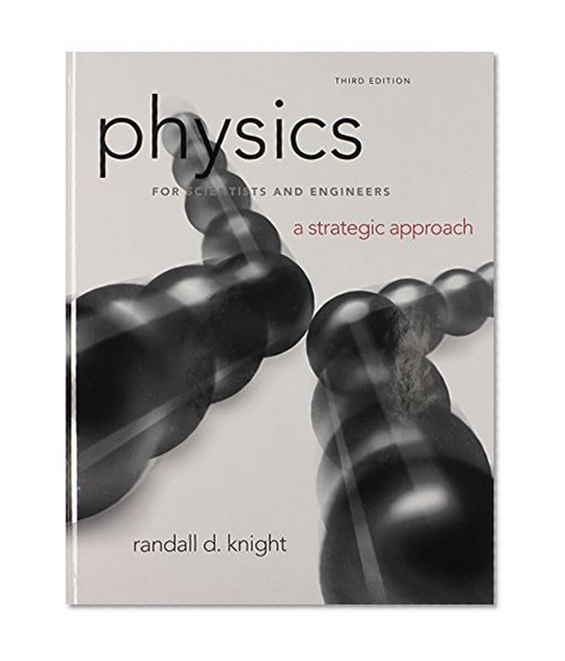 Physics for Scientists and Engineers: A Strategic Approach, Standard Edition (Chs. 1-36) plus MasteringPhysics with Pearson eText -- Valuepack Access Card