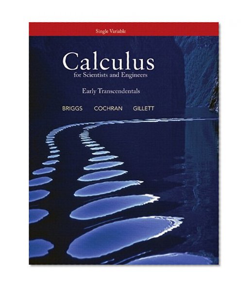 Calculus for Scientists and Engineers: Early Transcendentals, Single Variable Plus MyMathLab -- Access Card Package