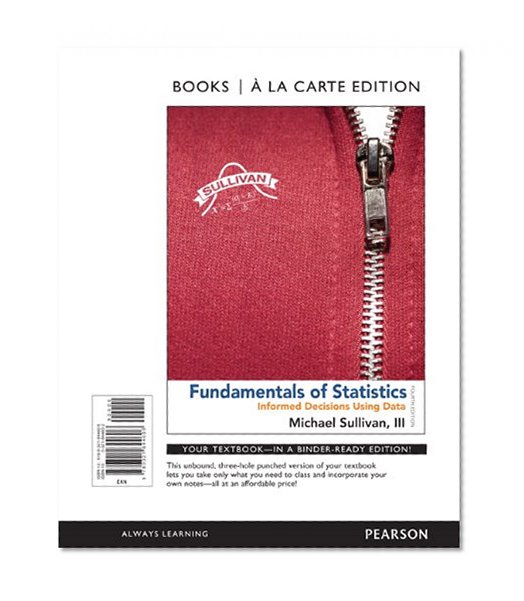 Fundamentals of Statistics, Books a la Carte Edition (4th Edition)