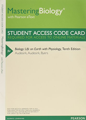 Masteringbiology with Pearson Etext -- Valuepack Access Card -- For Biology: Life on Earth with Physiology (Me Component)