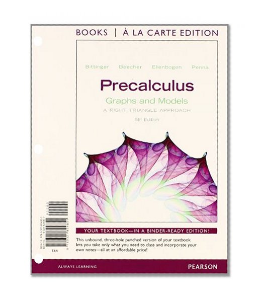 Precalculus: Graphs and Models, Books a la Carte Edition plus Graphing Calculator Manual Plus NEW MyMathLab -- Access Card Package (5th Edition)