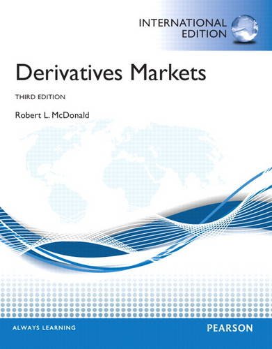 Derivatives Markets. Robert L. McDonald
