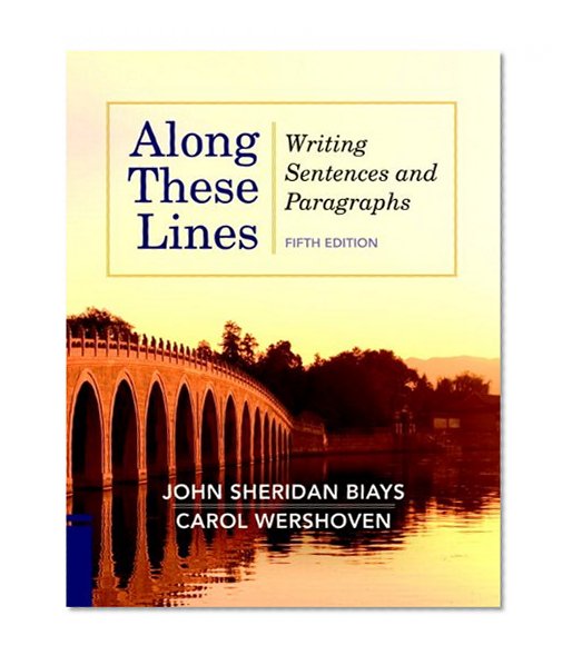 Along These Lines: Writing Sentences and Paragraphs with MyWritingLab with eText -- Access Card Package (5th Edition)