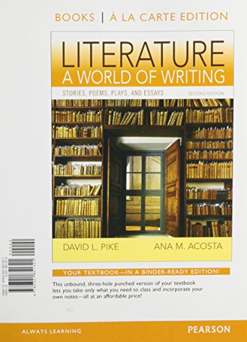 Literature: A World of Writing Stories, Poems, Plays and Essays, Books a la Carte Edition