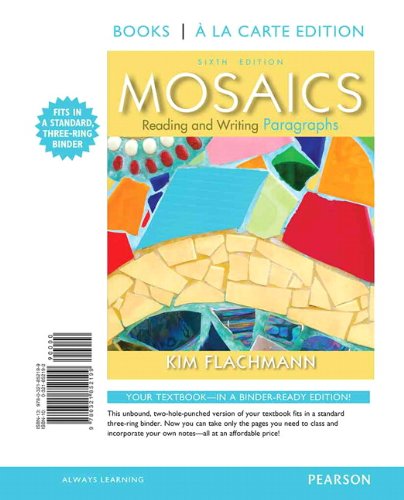 Mosaics: Reading and Writing Paragraphs, Books a la Carte Edition (6th Edition)