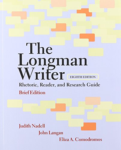 The Longman Writer: Rhetoric, Reader, and Research Guide, Brief Edition, and NEW MyCompLab with Pearson eText