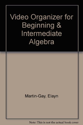 Video Organizer for Beginning & Intermediate Algebra