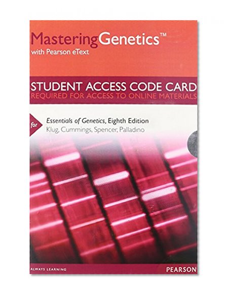 MasteringGenetics with Pearson eText -- Standalone Access Card -- for Essentials of Genetics (Mastering Genetics (Access Codes))