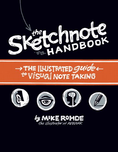 Book Cover The Sketchnote Handbook: the illustrated guide to visual note taking