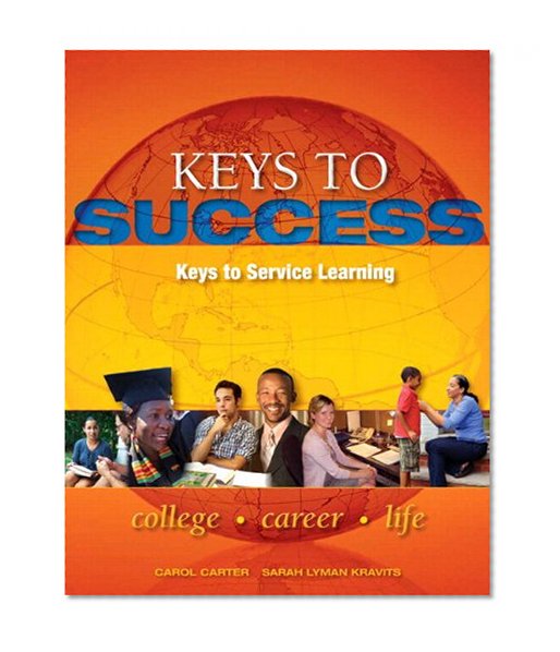 Keys to Success: Service Learning Plus NEW MyStudentSuccessLab 2012 Update -- Access Card Package (Keys Franchise)