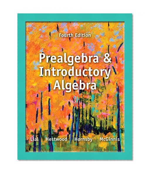 Prealgebra and Introductory Algebra (4th Edition)