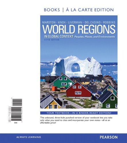 World Regions in Global Context: Peoples, Places, and Environments, Books a la Carte Edition (5th Edition)