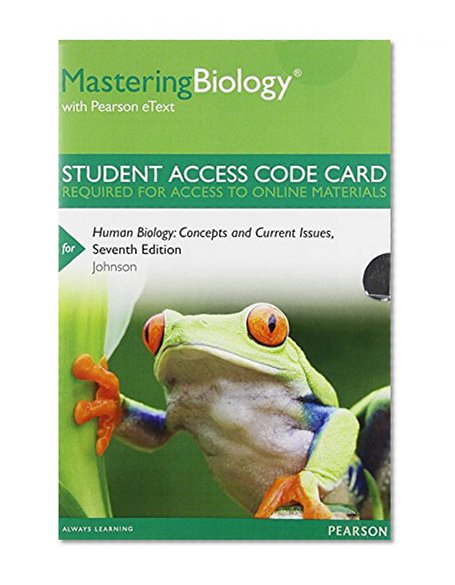 MasteringBiology with Pearson eText -- Standalone Access Card -- for Human Biology: Concepts and Current Issues (7th Edition)