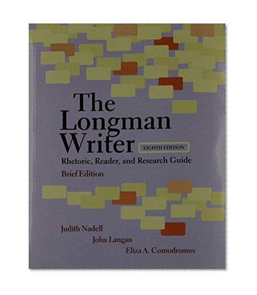 The Longman Writer: Rhetoric, Reader, and Research Guide, Brief Edition, University Physics with Modern Physics Technology Update, Volume 1 (Chs. 1-20), and 80 Readings