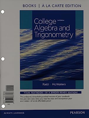 College Algebra and Trigonometry,  Books a la Carte Edition (3rd Edition)