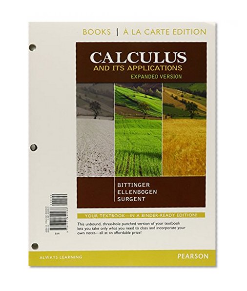 Calculus and Its Applications, Expanded Version, Books a la Carte Edition Plus NEW MyMathLab with Pearson eText with Pearson eText -- Access Card Package
