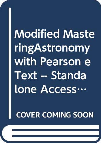 NEW MasteringAstronomy with Pearson EText -- Standalone Access Card -- for Astronomy: A Beginner's Guide to the Universe