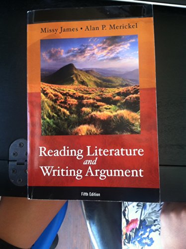 Reading Literature and Writing Argument (5th Edition)