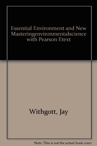 Essential Environment and NEW MasteringEnvironmentalScience with Pearson eText