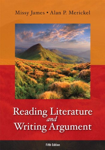 Reading Literature and Writing Argument with NEW MyLiteratureLab -- Access Card Package (5th Edition)