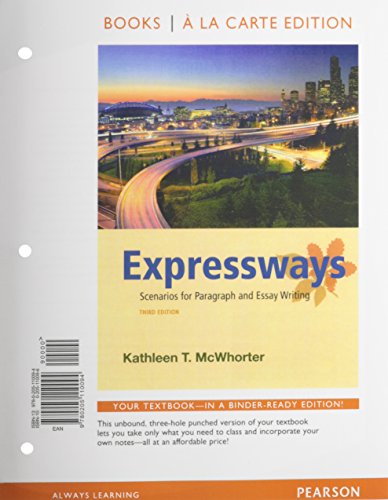 Expressways: Scenarios for Paragraph and Essay Writing, Books a la Carte Plus MyWritingLab with eText -- Access Card Package (3rd Edition)