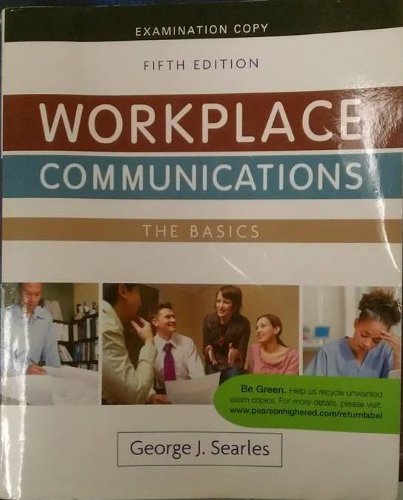 Workplace Communications: The Basics, Books a la Carte Plus NEW MyTechCommLab -- Access Card Package (5th Edition)