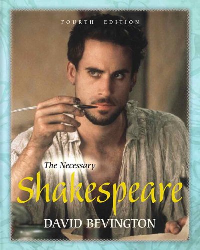 The Necessary Shakespeare (4th Edition)