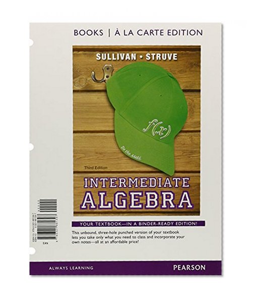 Intermediate Algebra, Books a la Carte Edition (3rd Edition)