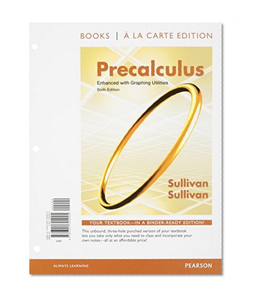 Precalculus Enhanced with Graphing Utilites, Books a la Carte Edition and MathXL -- Valuepack Access Card (24-month access (6th Edition)