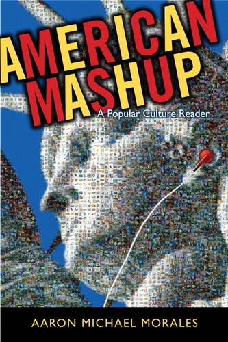 American Mashup: A Popular Culture Reader with New MyCompLab - Access Card Package