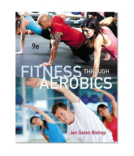 Fitness through Aerobics (9th Edition)