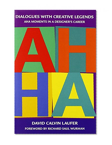 Dialogues with Creative Legends and Aha Moments in a Designer's Career
