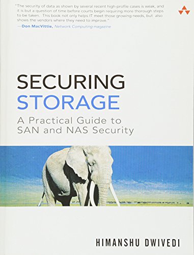 Securing Storage: A Practical Guide to SAN and NAS Security (paperback)