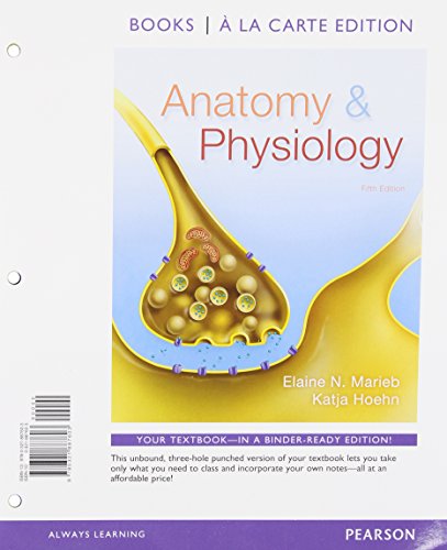 Anatomy & Physiology, Books a la Carte Edition (5th Edition)