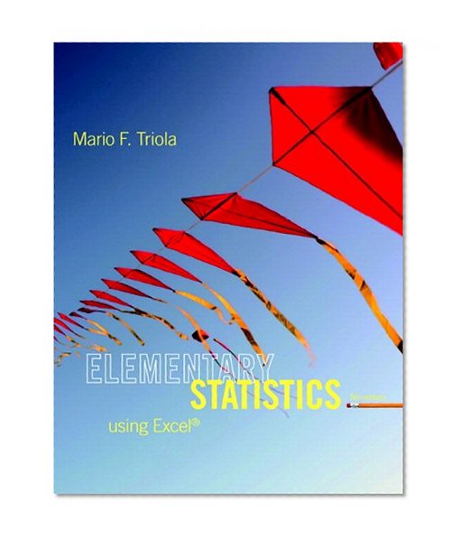 Elementary Statistics Using Excel Plus NEW MyStatLab with Pearson eText -- Access Card Package (5th Edition)