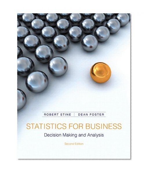 Statistics for Business: Decision Making and Analysis Plus NEW MyStatLab with Pearson eText  -- Access Card Package (2nd Edition)