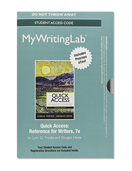 MyWritingLab with Pearson eText -- Standalone Access Card -- for Quick Access Reference for Writers (7th Edition)