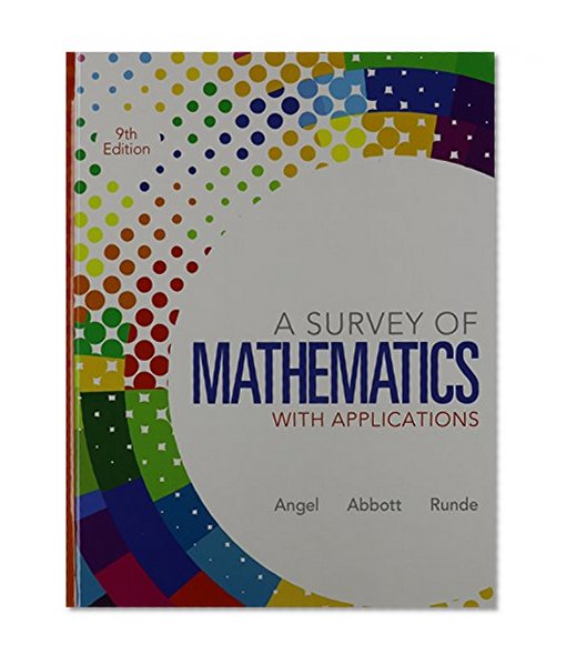 Survey of Mathematics with Applications, A Plus MathXL (6 months) (9th Edition)