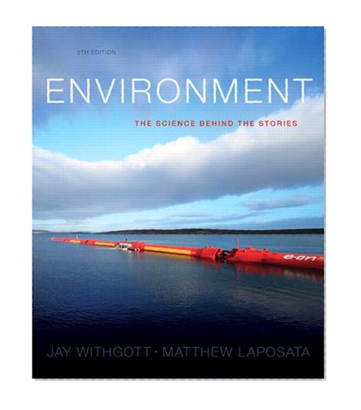 Environment: The Science behind the Stories Plus Mastering Environmental Science with eText -- Access Card Package (5th Edition)