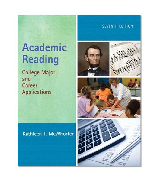 Academic Reading: College Major and Career Applications with NEW MyReadingLab Student Access Code Card (7th Edition)