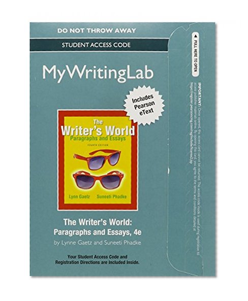 NEW MyWritingLab with Pearson eText -- Standalone Access Card -- for The Writer's World: Paragraphs and Essays (4th Edition)