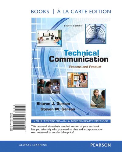Technical Communication: Process and Product, Books a la Carte Edition (8th Edition)